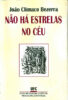 Capa do livro Não há estrelas no céu