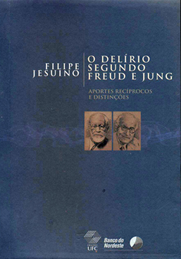 Capa do livro O delírio segundo Freud e Jung: aportes recíprocos e distinções