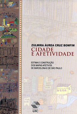 Capa do livro Cidade e afetividade: estima e construção dos mapas afetivos de Barcelona e de São Paulo