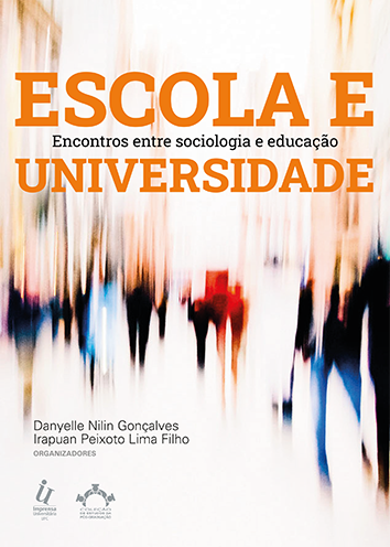 Livro escola e universidade: encontros entre a sociologia e a educação