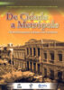 Capa do livro De cidade a metrópole: transformações urbanas de Fortaleza