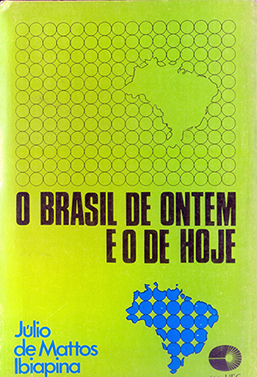 Capa do livro O Brasil de ontem e o de hoje