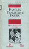 Capa do livro Família, tradição e poder: o(caso) dos coronéis