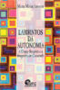 Capa do livro Labirintos da autonomia: a utopia socialista e o imaginário em Castoriadis