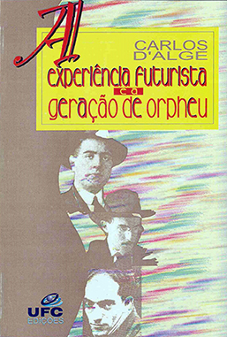 Capa do livro livro A experiência futurista e a geração de Orpheu (2ª edição)