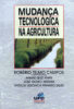 Capa do livro Mudança tecnológica na agricultura: aspectos conceituais e evidências empíricas