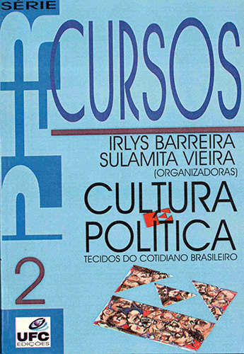 Capa do livro Cultura e política: tecidos do cotidiano brasileiro