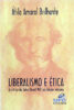 Capa do livro Liberalismo e ética: a crítica de John Stuart Mill ao Estado mínimo