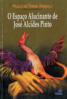 Capa do livro O espaço alucinante de José Alcides Pinto
