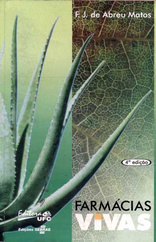 Capa do livro Farmácias vivas: sistema de utilização de plantas medicinais projetado para pequenas comunidades (4ª edição)