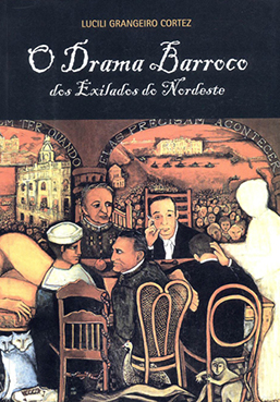 Capa do livro O drama barroco dos exilados do Nordeste