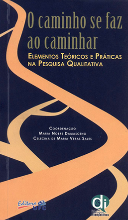 Capa do livro O caminho se faz ao caminhar: elementos teóricos e práticas na pesquisa qualitativa