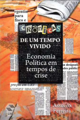 Capa do livro Crônicas de um tempo vivido: economia política em tempos de crise
