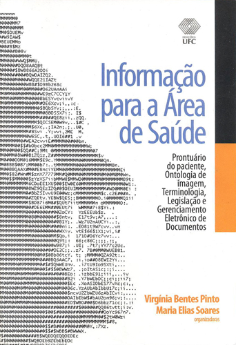 Capa do livro Informação para a área de saúde: prontuário do paciente, ontologia de imagem, terminologia, legislação e gerenciamento eletrônico de documentos