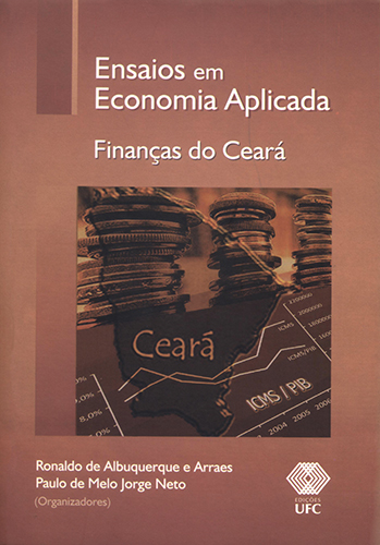 Capa do livro Ensaios em economia aplicada: finanças do Ceará