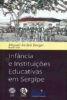 Capa do livro Infância e instituições educativas em Sergipe