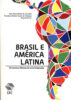 Capa do livro Brasil e América Latina: percursos e dilemas de uma integração