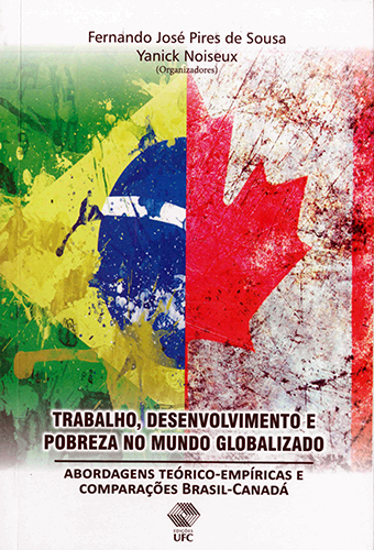Capa do livro Trabalho, desenvolvimento e pobreza no mundo globalizado: abordagens teórico-empíricas e comparações Brasil-Canadá