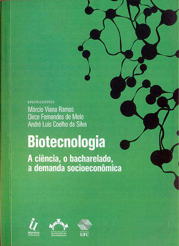 Capa do livro Biotecnologia: a ciência, o bacharelado, a demanda socioeconômica