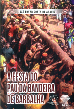 Capa do livro A festa do pau da bandeira de Barbalha