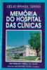 Capa do livro Memória do Hospital das Clínicas: fragmentos da história do hospital-escola da UFC