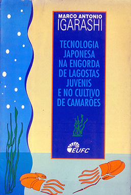 Capa do livro Tecnologia japonesa na engorda de lagostas juvenis e no cultivo de camarões