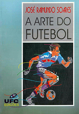 Capa do livro A arte do futebol: técnicas, táticas e preparação de atletas