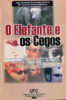 Capa do livro O elefante e os cegos