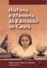 Capa do livro História e memória da educação no Ceará