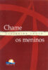 Capa do livro Chame os meninos