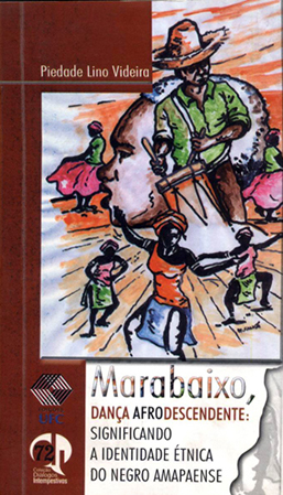 Capa do livro Marabaixo, dança afrodescendente: significando a identidade étnica do negro amapaense