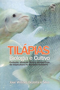 Capa do livro Tilápias: biologia e cultivo - evolução, situação atual e perspectivas da tilapicultura no Nordeste brasileiro