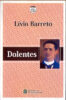 Capa do livro Dolentes (3ª edição - reimpressão)