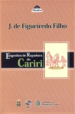 Capa do livro Engenhos de rapadura do Cariri