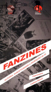 Fanzines: autoria, subjetividade e invenção de si – Imprensa