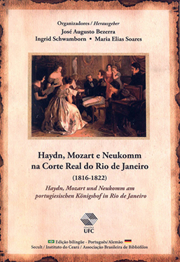 Capa do livro Haydn, Mozart e Neukomm na Corte Real do Rio de Janeiro (1816–1822) (2ª edição)