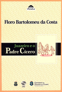 Capa do livro Juazeiro e o padre Cícero: depoimento para a história