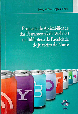 Capa do livro Proposta de aplicabilidade das ferramentas da Web 2.0 na biblioteca da Faculdade de Juazeiro do Norte