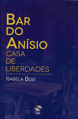 Capa do livro Bar do Anísio: casa de liberdades