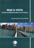Capa do livro Mar à vista: estudo da maritimidade em Fortaleza (2ª edição)