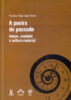 Capa do livro A poeira do passado: tempo, saudade e cultura material