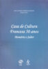 Capa do livro Casa de Cultura Francesa 50 anos: memória e saber