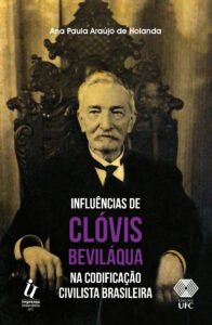 Capa do livro Influências de Clóvis Beviláqua na codificação civilista brasileira