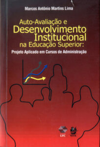 Capa do livro Auto-Avaliação e Desenvolvimento Institucional na Educação Superior: Projeto aplicado em Cursos de Administração